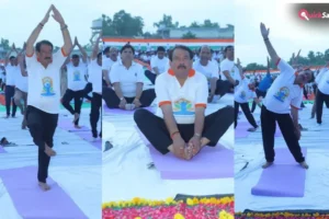 अंतरराष्ट्रीय योग दिवस पर दिखा उत्साह, “योग फॉर हेल्दी एजिंग” थीम पर हजारों लोगों ने किया सामूहिक योगाभ्यास​